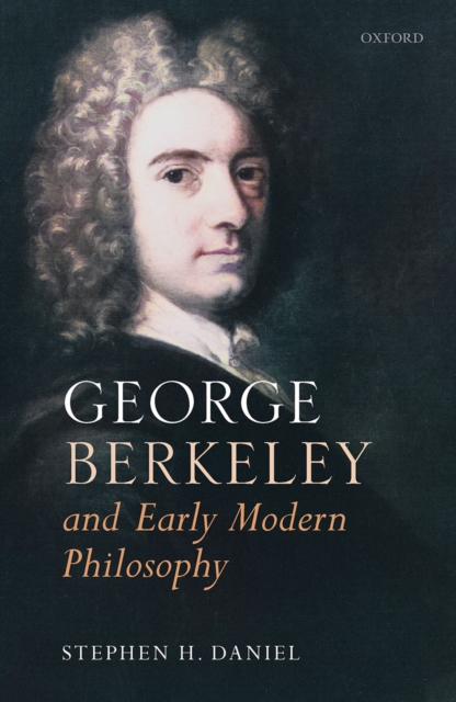 George Berkeley and Early Modern Philosophy, EPUB eBook