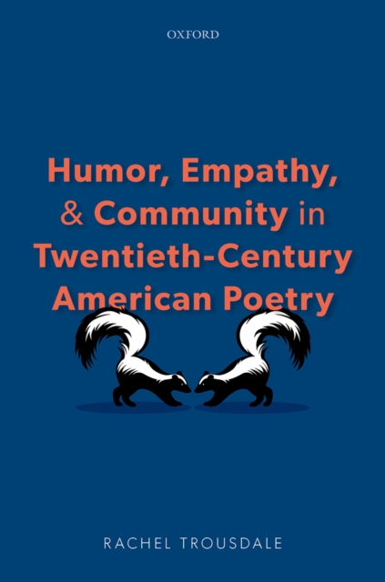 Humor, Empathy, and Community in Twentieth-Century American Poetry, PDF eBook