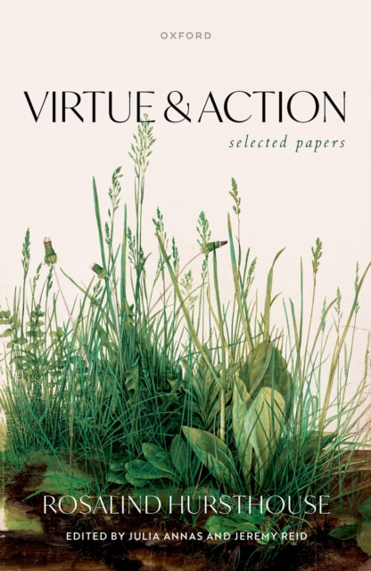 Virtue and Action : Selected Papers, EPUB eBook