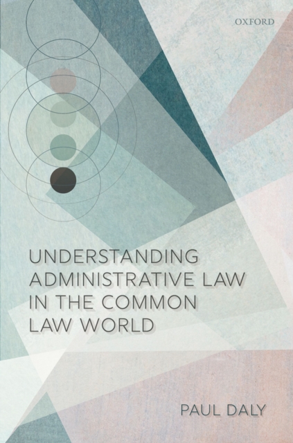 Understanding Administrative Law in the Common Law World, EPUB eBook