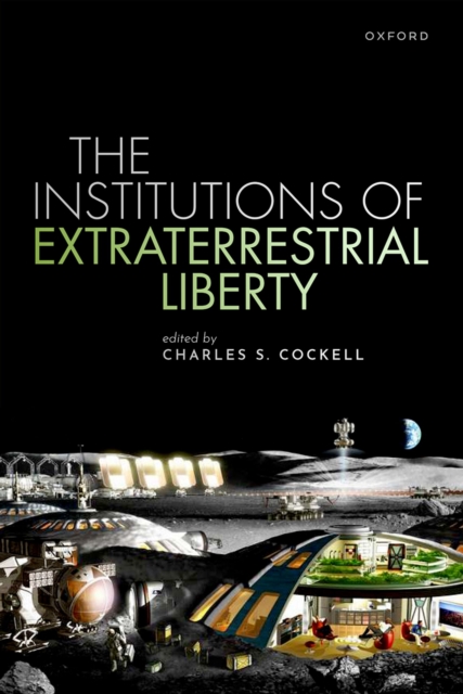 The Institutions of Extraterrestrial Liberty, EPUB eBook