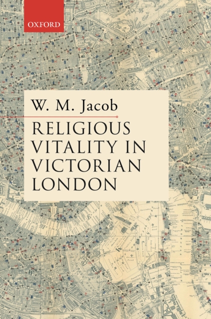 Religious Vitality in Victorian London, EPUB eBook