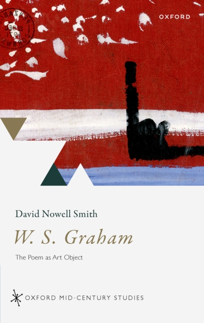 W. S. Graham : The Poem as Art Object, PDF eBook