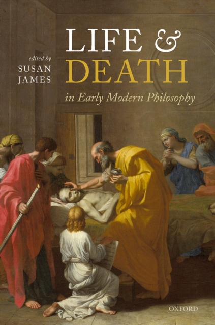 Life and Death in Early Modern Philosophy, PDF eBook