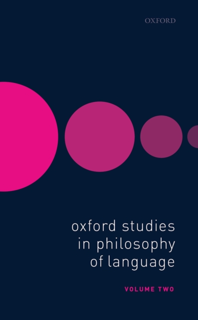 Oxford Studies in Philosophy of Language Volume 2, PDF eBook