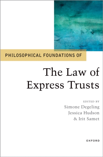 Philosophical Foundations of the Law of Express Trusts, PDF eBook