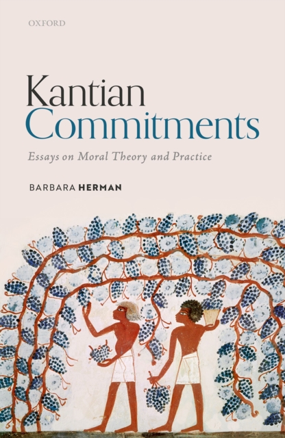 Kantian Commitments : Essays on Moral Theory and Practice, PDF eBook
