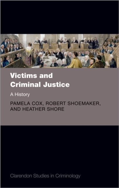 Victims and Criminal Justice : A History, PDF eBook