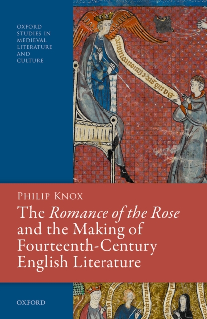 The Romance of the Rose and the Making of Fourteenth-Century English Literature, PDF eBook