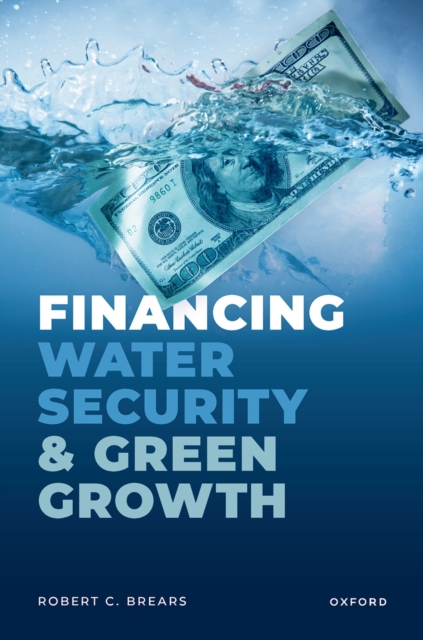 Financing Water Security and Green Growth, EPUB eBook