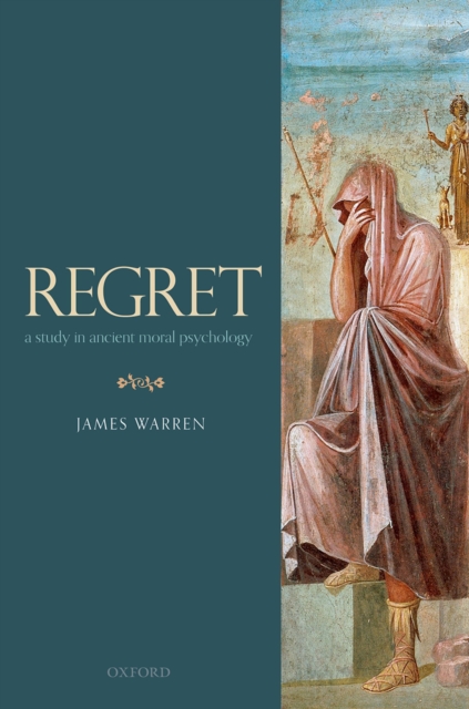 Regret : A Study in Ancient Moral Psychology, EPUB eBook