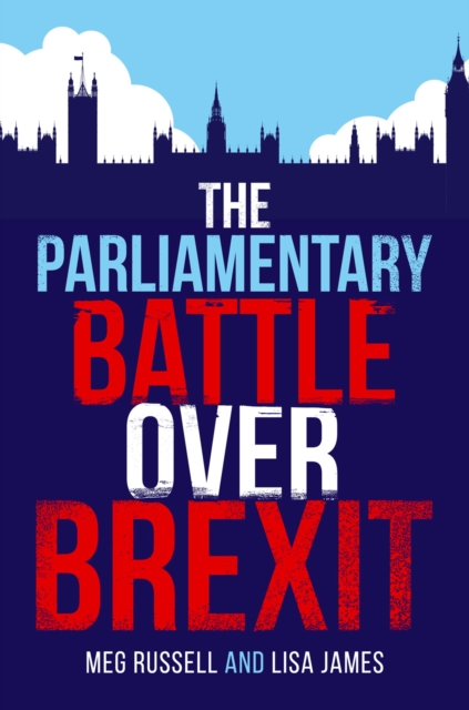 The Parliamentary Battle over Brexit, EPUB eBook