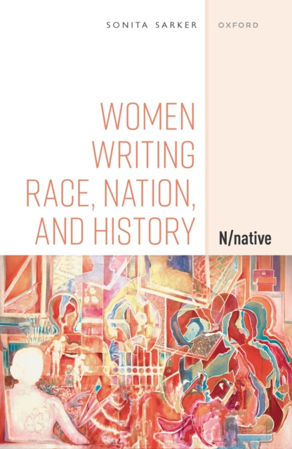 Women Writing Race, Nation, and History : N/native, EPUB eBook