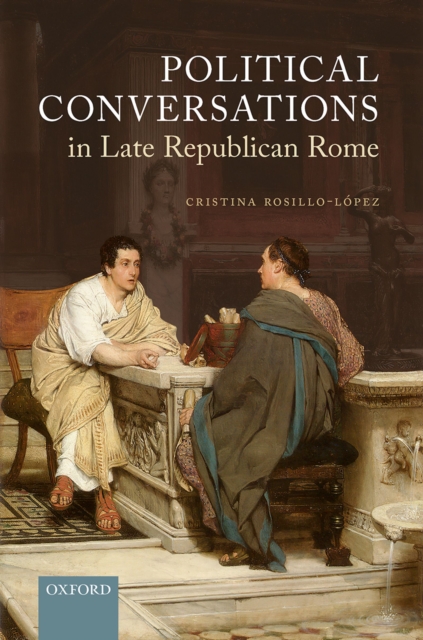 Political Conversations in Late Republican Rome, EPUB eBook