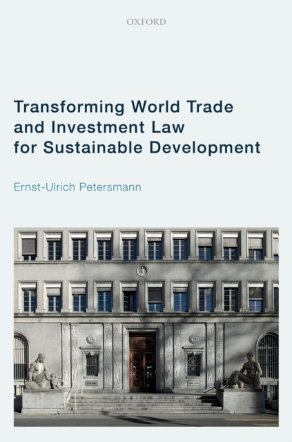 Transforming World Trade and Investment Law for Sustainable Development, EPUB eBook