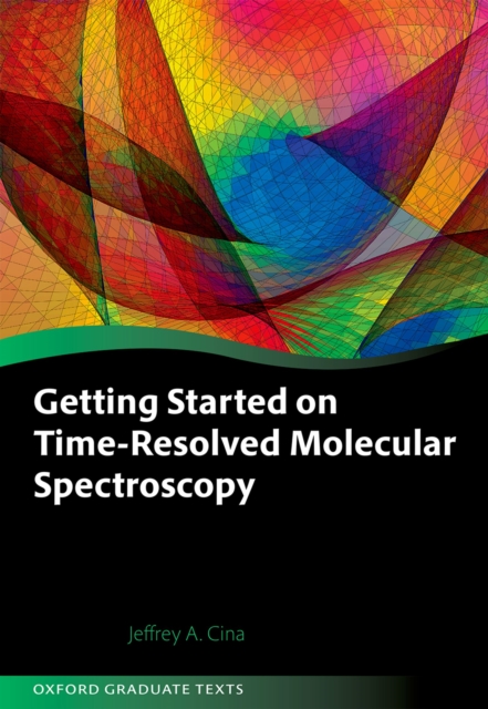 Getting Started on Time-Resolved Molecular Spectroscopy, PDF eBook