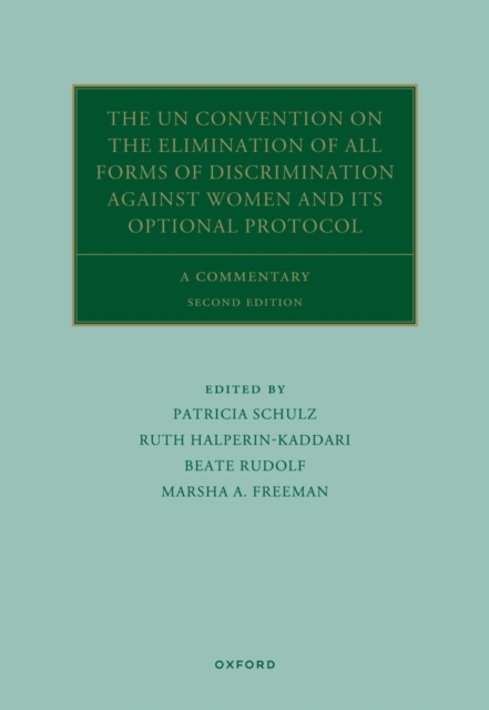 The UN Convention on the Elimination of All Forms of Discrimination Against Women and its Optional Protocol : A Commentary, PDF eBook