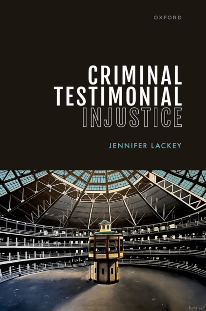 Criminal Testimonial Injustice, EPUB eBook