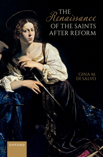 The Renaissance of the Saints After Reform, EPUB eBook