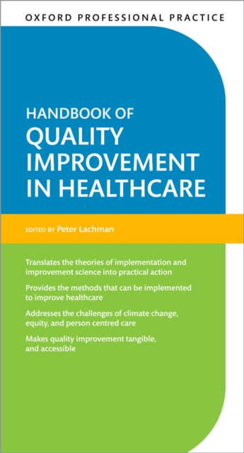 Oxford Professional Practice: Handbook of Quality Improvement in Healthcare, PDF eBook