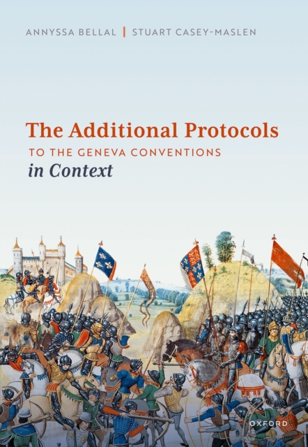 The Additional Protocols to the Geneva Conventions in Context, PDF eBook