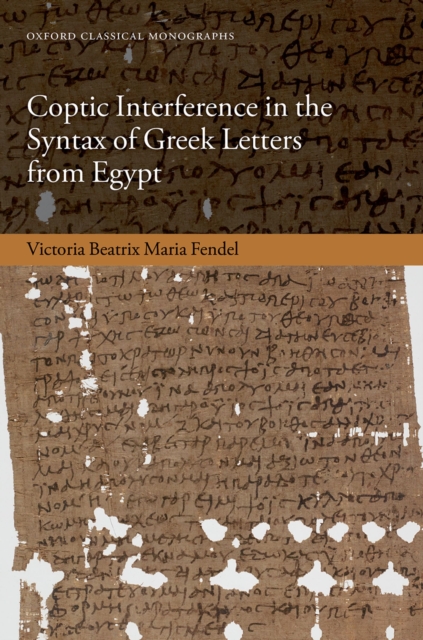 Coptic Interference in the Syntax of Greek Letters from Egypt, EPUB eBook