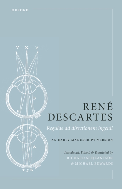 Rene Descartes: Regulae ad directionem ingenii : An Early Manuscript Version, PDF eBook