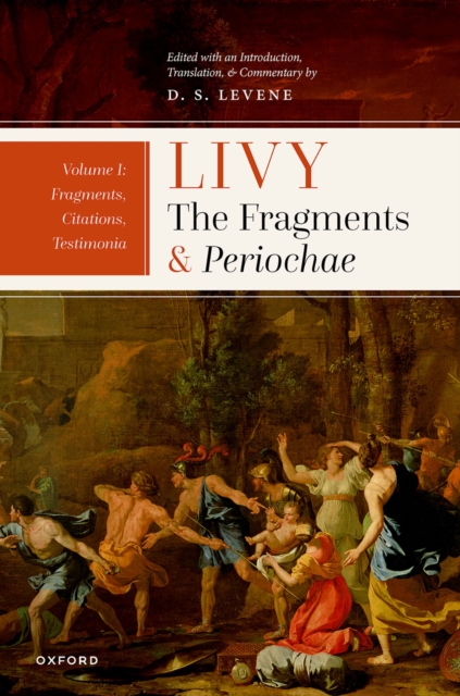 Livy: The Fragments and Periochae Volume I : Fragments, Citations, Testimonia, PDF eBook