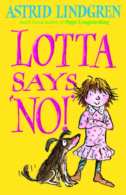 Lotta Says 'NO!', Paperback / softback Book