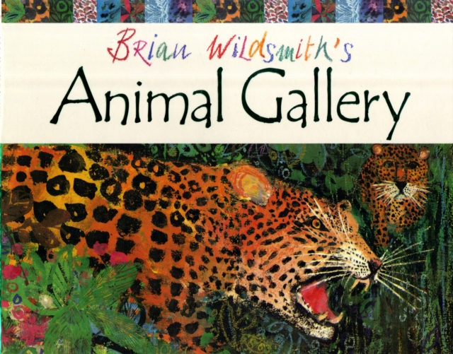 Brian Wildsmith's Animal Gallery, Paperback / softback Book