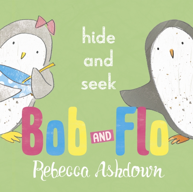 Bob and Flo: Hide and Seek, EPUB eBook