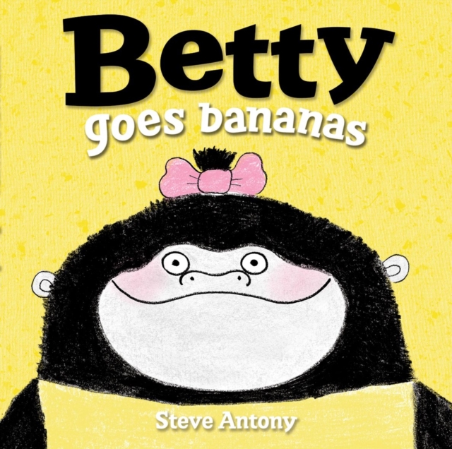 Betty Goes Bananas, Paperback / softback Book