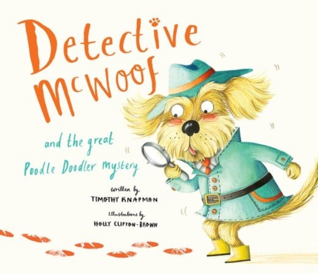 Detective McWoof and the Great Poodle Doodler Mystery, Paperback / softback Book