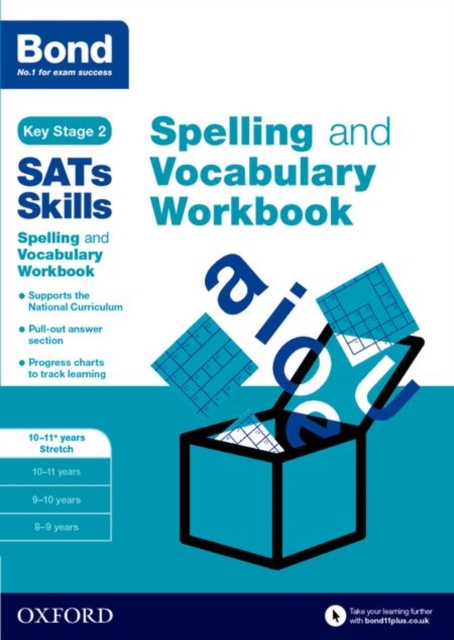 Bond SATs Skills Spelling and Vocabulary Stretch Workbook : 10-11+ years, Paperback / softback Book
