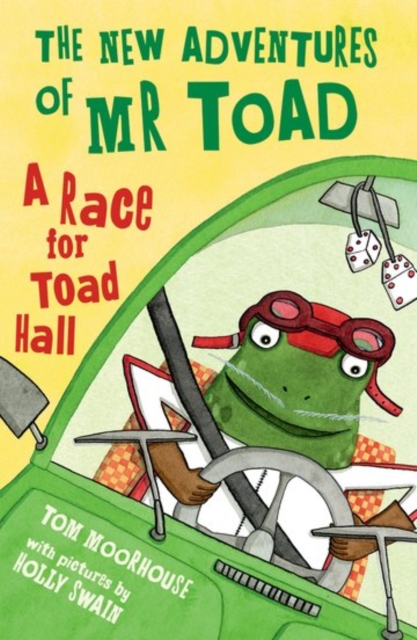 The New Adventures of Mr Toad: A Race for Toad Hall, Paperback / softback Book