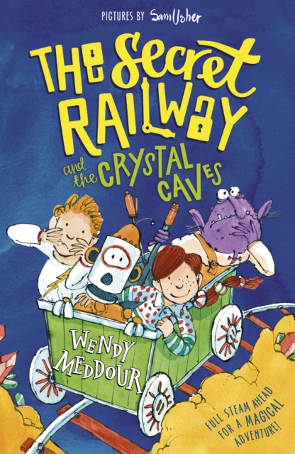 The Secret Railway and the Crystal Caves, EPUB eBook