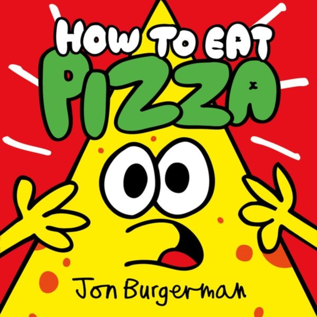 How to Eat Pizza, Paperback / softback Book