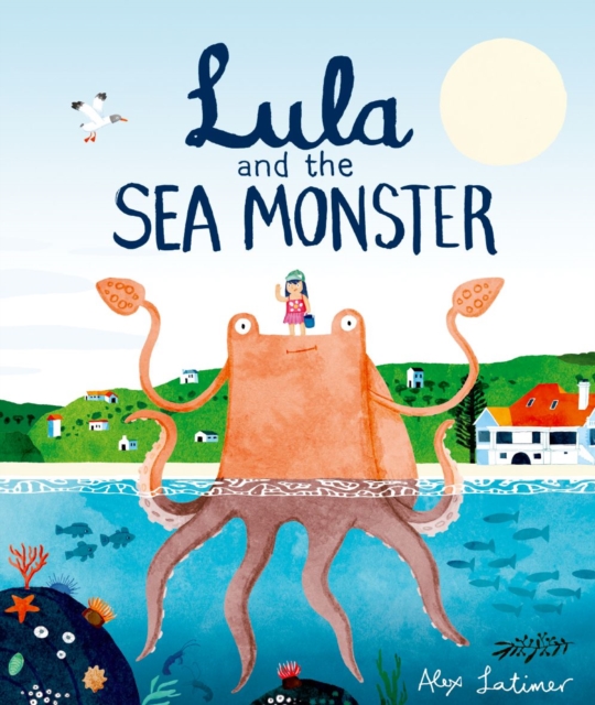 Lula and the Sea Monster, Paperback / softback Book