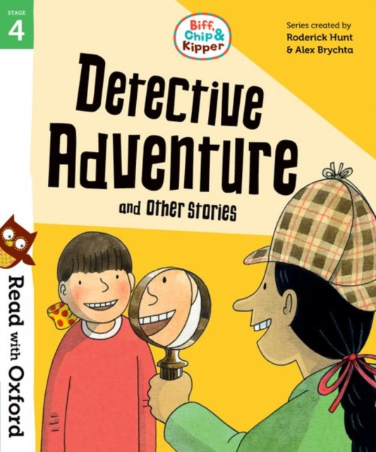 Read with Oxford: Stage 4: Biff, Chip and Kipper: Detective Adventure and Other Stories, Paperback / softback Book