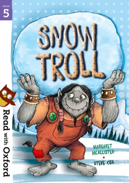 Read with Oxford: Stage 5: Snow Troll, Paperback / softback Book