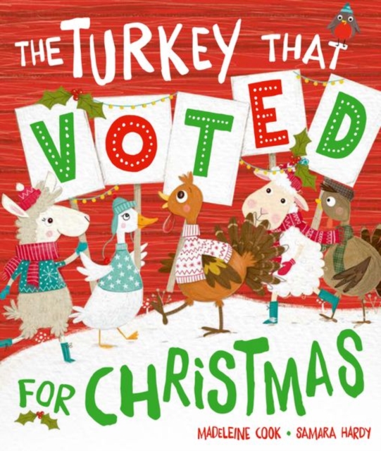 The Turkey That Voted For Christmas, Paperback / softback Book