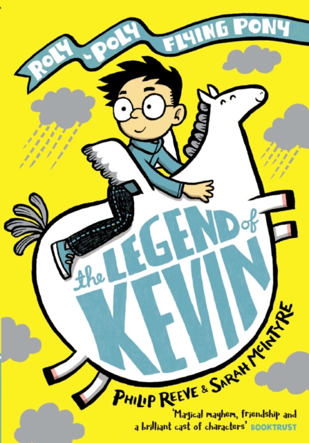 The Legend of Kevin: A Roly-Poly Flying Pony Adventure, Paperback / softback Book
