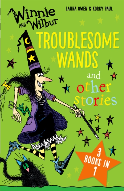 Winnie and Wilbur: Troublesome Wands and other stories, Paperback Book