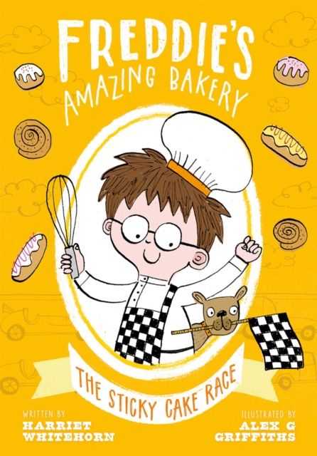 Freddie's Amazing Bakery: The Sticky Cake Race, Paperback / softback Book