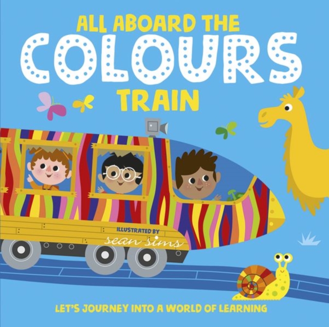 All Aboard the Colours Train, Paperback / softback Book