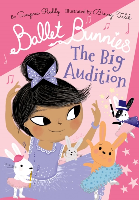 Ballet Bunnies: The Big Audition, Paperback / softback Book