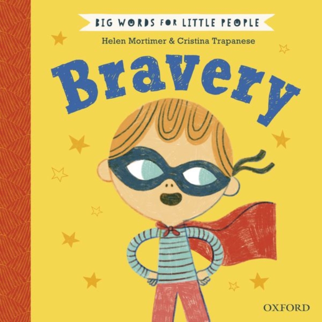 Big Words for Little People: Bravery, Hardback Book