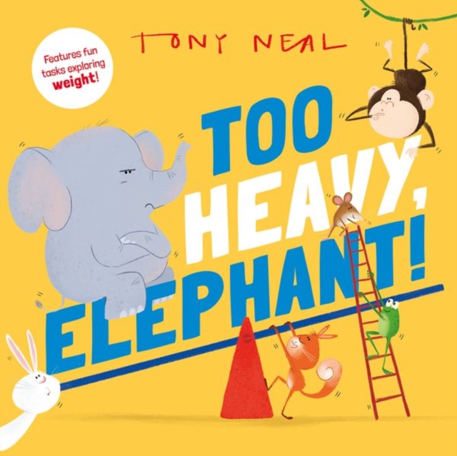 Too Heavy, Elephant!, Paperback / softback Book