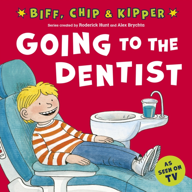 Going to the Dentist (First Experiences with Biff, Chip & Kipper), PDF eBook