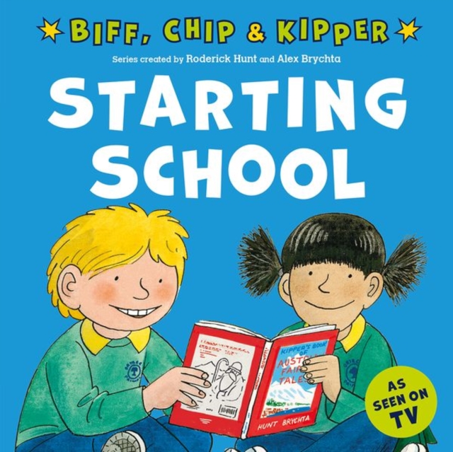 Starting School (First Experiences with Biff, Chip & Kipper), Paperback / softback Book